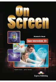 On Screen. Upper-Intermediate B2+. Student's Book + kod DigiBook