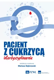 Pacjent z cukrzyc� interdyscyplinarnie