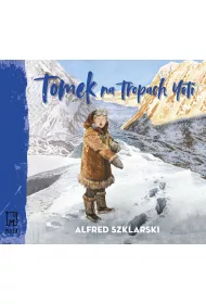 Audiobook Tomek na tropach Yeti. Przygody Tomka Wilmowskiego. Tom 4 CD