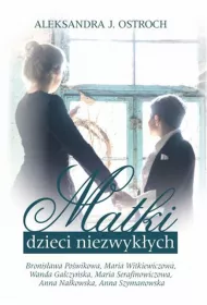 Matki dzieci niezwyk�ych Tom 2