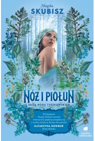 N� i pio�un. Saga rodu Tyszkowskich. Tom 5