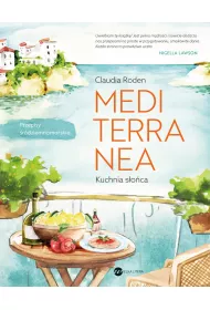 Mediterranea. Kuchnia s�o�ca