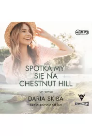 Audiobook Spotkajmy si� na Chestnut Hill T.1 CD