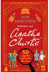 Klub detektyw�w. Dedukuj jak Agatha Christie