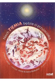 Niech Ziemia b�dzie ci przyjaci�k�