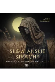 Audiobook Sowiaskie strachy. Antologia opowiada grozy. Cz 4 mp3
