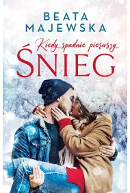 eBook Kiedy spadnie pierwszy nieg mobi epub