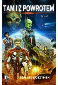Tam i z powrotem t.1. Podr�