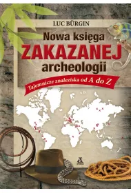 Nowa ksi�ga zakazanej archeologii