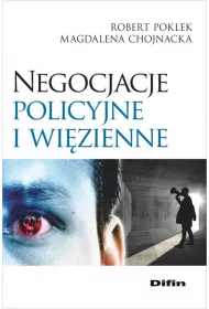 Negocjacje policyjne i wi�zienne