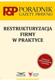 Restrukturyzacja firmy w praktyce