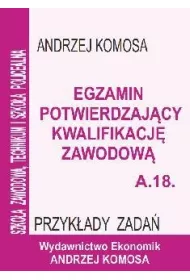 Egz. potw. kwal. zawod. A.18 Przyk�. zad. EKONOMIK