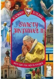 �wi�ty Jan Pawe� II. Kocham Polsk�