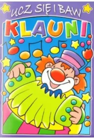 Klauni. Ucz si� i baw. Zeszyt fioletowy