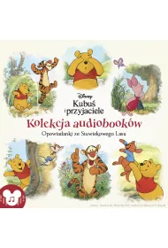 Kubu� i przyjaciele. Opowiadanki ze Stuwiekowego Lasu. Kolekcja audiobook�w mp3