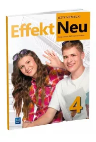 Effekt Neu 4. Jzyk niemiecki. Zeszyt wicze dla liceum i technikum