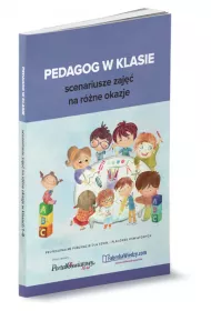 Pedagog w klasie - scenariusze zaj na rne okazje