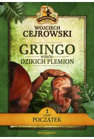 Pocztek. Gringo wrd dzikich plemion. Tom 1 (pocket)