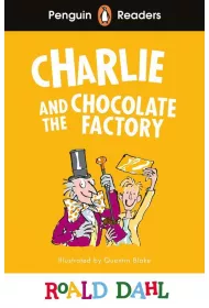 Charlie and the Chocolate Factory. Penguin Readers Level 3 wer. angielska