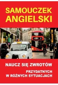 Samouczek angielski. Naucz si� zwrot�w przydatnych w r�nych sytuacjach