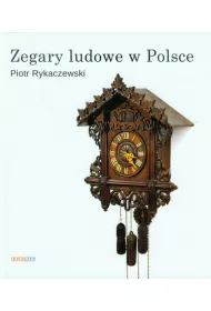 Zegary ludowe w Polsce