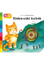 Ciekawski kotek. Akademia M�drego Dziecka. A to ciekawe