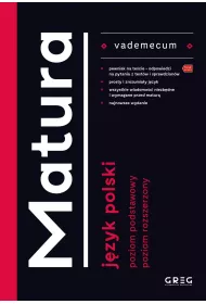 Vademecum. Matura 2022. Jzyk polski. Zakres podstawowy i rozszerzony