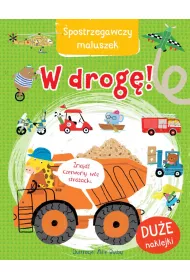 W drog�! Spostrzegawczy maluszek