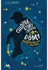 eBook Chopak, ktry okrada domy. I dziewczyna, ktra skrada jego serce mobi epub