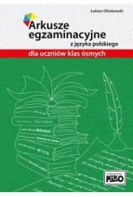 Arkusze egzaminacyjne z j�zyka polskiego dla uczni�w klas �smych