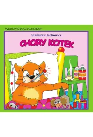 Wierszyki dla maluch�w. Chory kotek