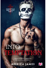 Into Temptation. Chro nas ode zego. Tom 2