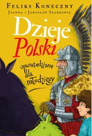 Dzieje Polski opowiedziane dla m�odzie�y