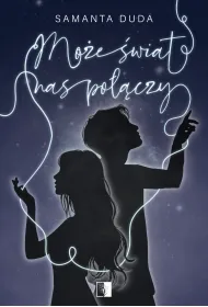 Mo�e �wiat nas po��czy
