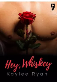 Hey, Whiskey