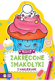 S�odkie kolorowanki. Zakr�cone smako�yki