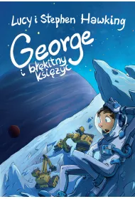 George i b��kitny ksi�yc. George i kosmos. Tom 5