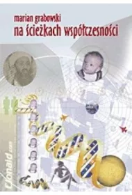 Na �cie�kach wsp�czesno�ci
