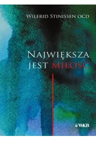 Najwi�ksza jest mi�o��