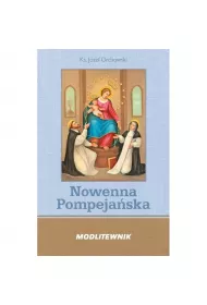 Modlitewnik. Nowenna Pompeja�ska i R�aniec BR