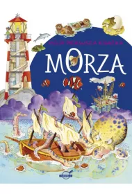 Moja pierwsza ksi��ka. Morza