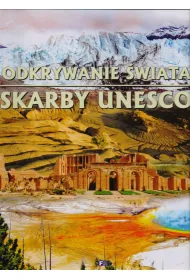Skarby unesco odkrywanie �wiata