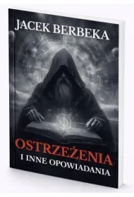 Ostrze�enia i inne opowiadania