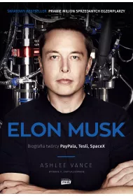 eBook Elon Musk. Biografia twrcy PayPala, Tesli, SpaceX mobi epub
