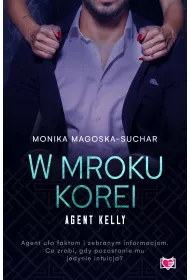 eBook W mroku Korei. Agent Kelly. Tom 3 mobi epub