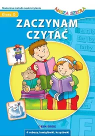 Zaczynam czyta�. Nasza szko�a