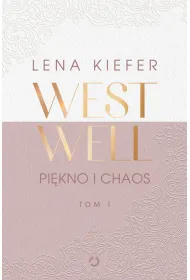 Westwell. Pi�kno i chaos