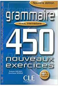 Grammaire 450 exercices intermediaire + corrige