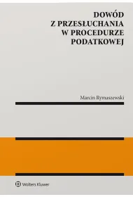 Dow�d z przes�uchania w procedurze podatkowej