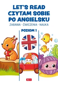 Let's read. Czytam sobie po angielsku. Poziom I
